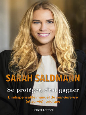 cover image of Se protéger, c'est gagner--L'Indispensable manuel de self-défense (et survie) juridique
